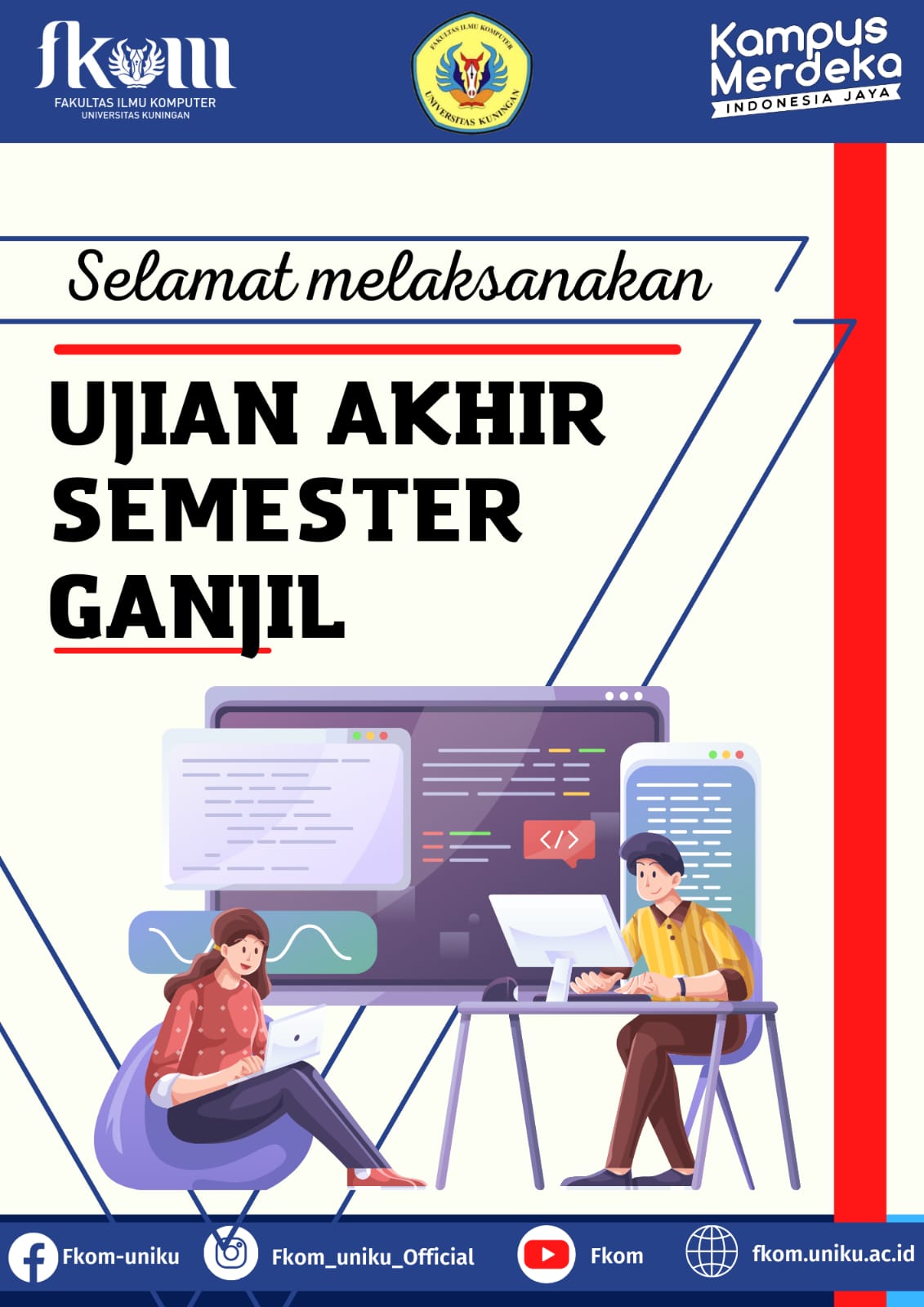 You are currently viewing Pelaksanaan UAS Semester Ganjil Tahun Akademik 2022/2023 FKOM dilaksanakan Secara Luring serentak dan terjadwal