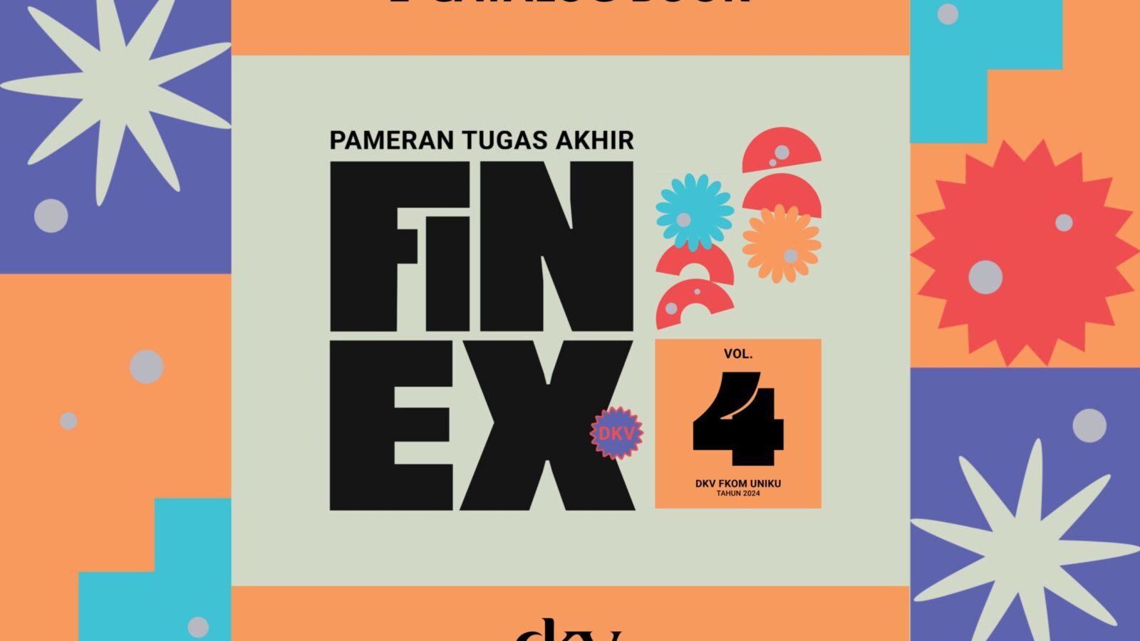 KUMPULAN KARYA KAJIAN/TUGAS AKHIR MAHASISWA DKV UNIKU PERIODE KE-4 TAHUN 2024